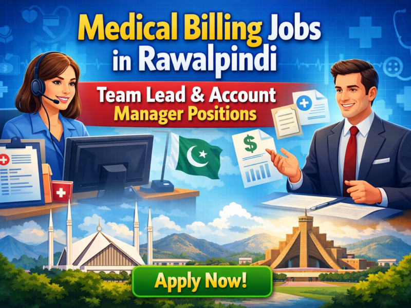 Medical Billing Jobs in Rawalpindi – Team Lead & Account Manager Positions