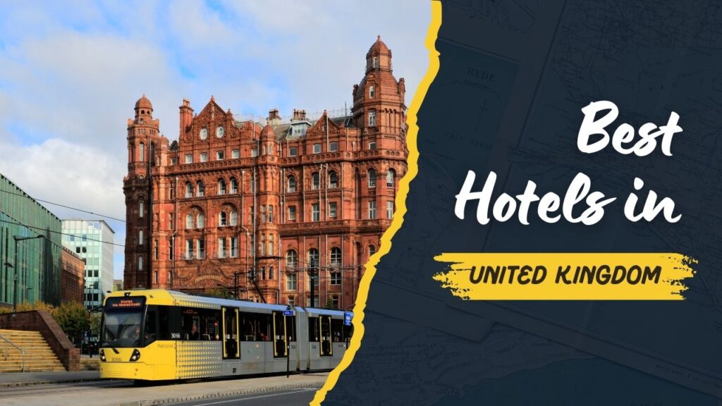 Best Hotels in UK